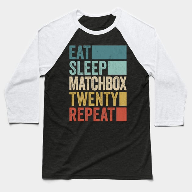 Funny Eat Sleep Matchbox Name Repeat Retro Vintage Baseball T-Shirt by Realistic Flamingo